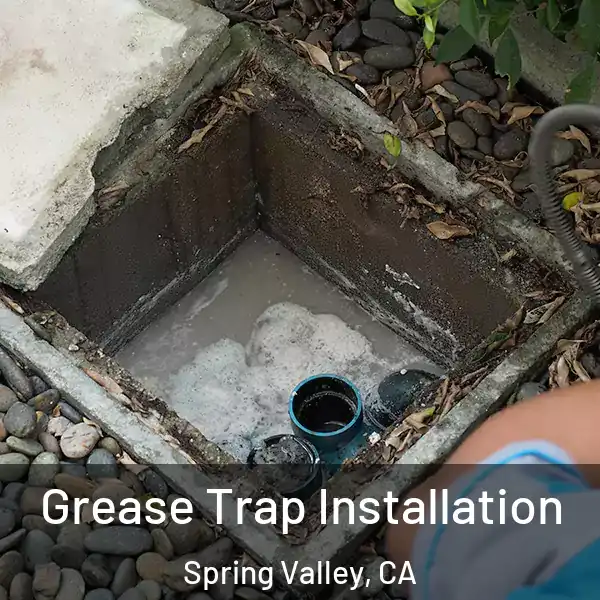  Grease Trap Installation Spring Valley, CA