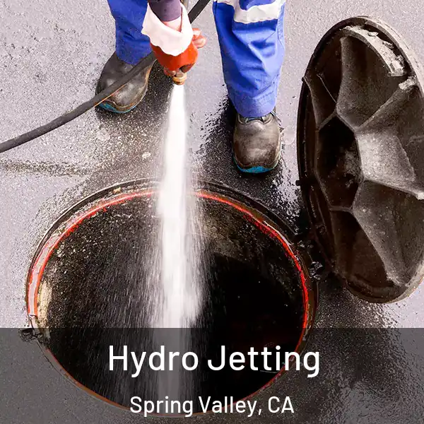  Hydro Jetting Spring Valley, CA