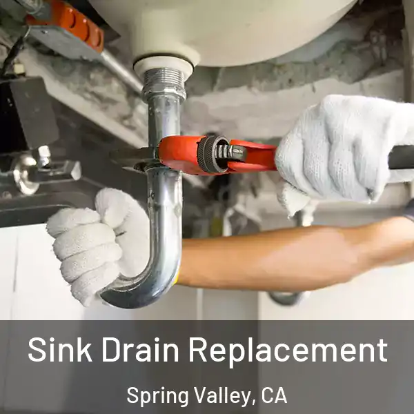  Sink Drain Replacement Spring Valley, CA