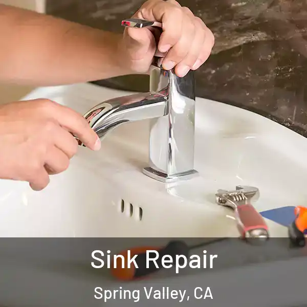  Sink Repair Spring Valley, CA